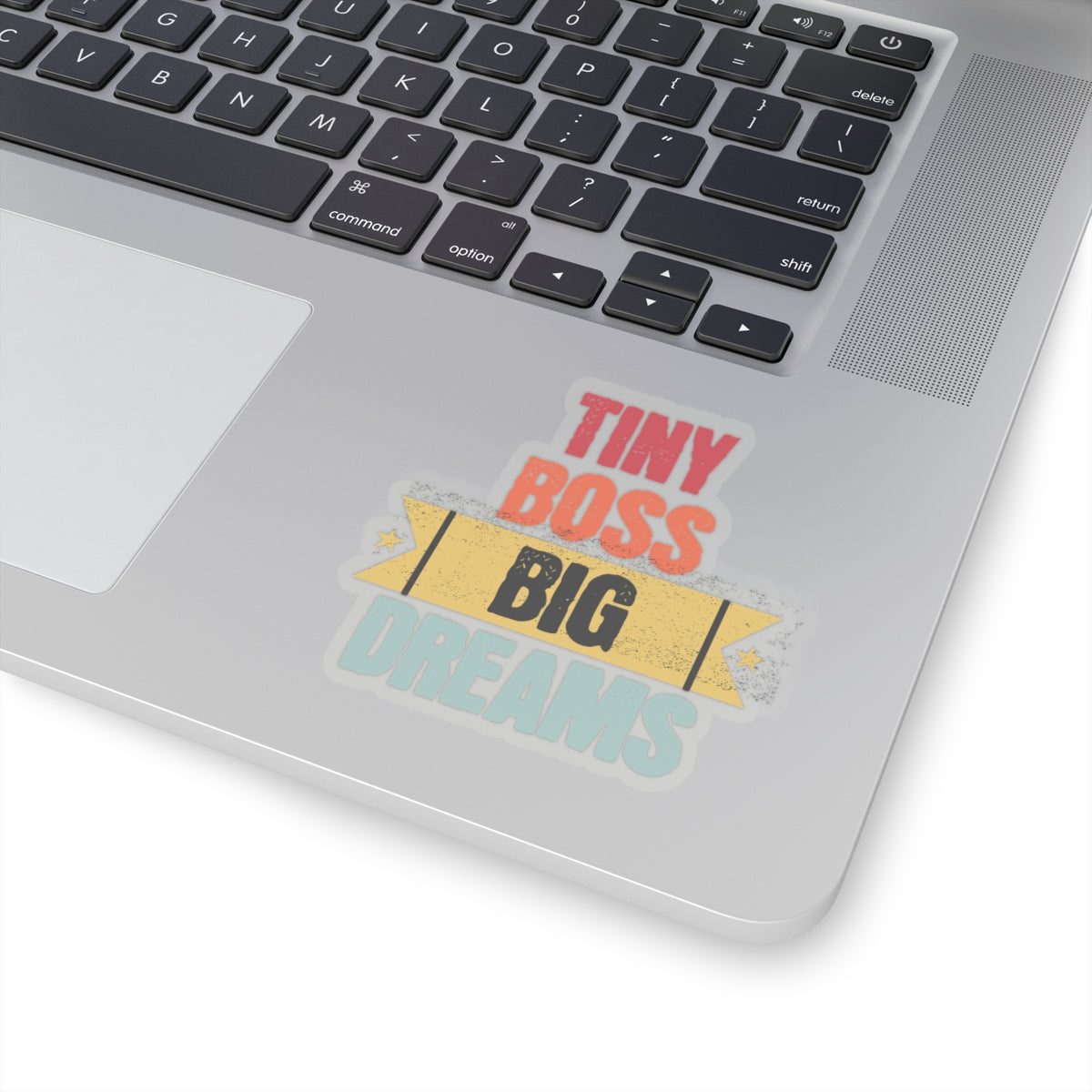 Tiny Boss Big Dreams - Kiss-Cut Stickers