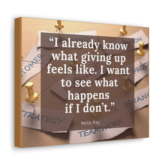 Don't Give Up - Canvas Gallery Wraps