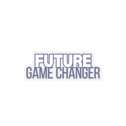 Future Game Changer - Kiss-Cut Stickers